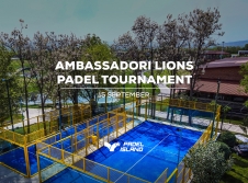 Padel Tournament Ambassadori Lions